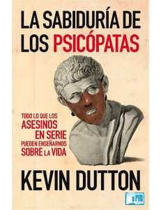La sabidur&iacute;a de los psic&oacute;patas por Kevin Dutton