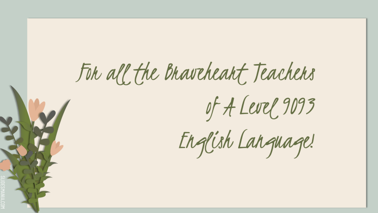 A Level 9093 English Language Teacher Training Slides