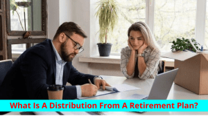 Understanding Retirement Plan Distributions and Tax Rules