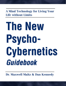 The New Psycho-Cybernetics Guidebook: Mind Tech for Limitless Living