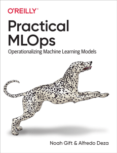 Practical MLOps: Machine Learning Operations Guide