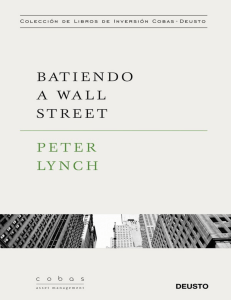 Batiendo a Wall Street: Gu&iacute;a de Inversi&oacute;n de Peter Lynch