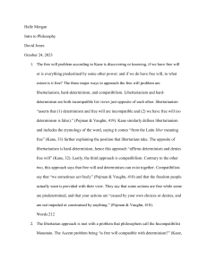 The Free Will Problem: Libertarianism, Hard-Determinism, Compatibilism