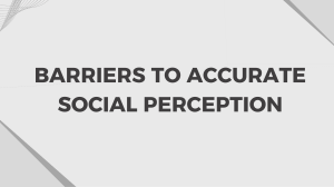 Barriers to Social Perception and Attribution Theory Notes