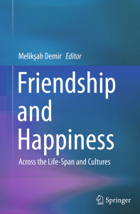 Friendship and Happiness Across Life-Span & Cultures