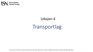 Leksjon 4: Transportlag - Universitetet i S&oslash;r&oslash;st-Norge