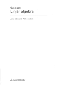 Linj&auml;r Algebra &Ouml;vningar med L&ouml;sningar