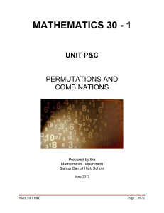 Math 30-1 Unit P&C: Permutations and Combinations
