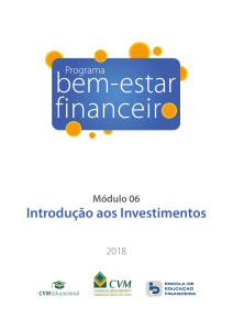 Introdu&ccedil;&atilde;o aos Investimentos - M&oacute;dulo 06