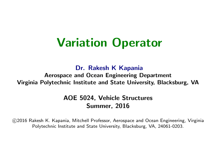 Variation Operator Variation Operator & Euler-Lagrange Equations - Vehicle Structures Lecture