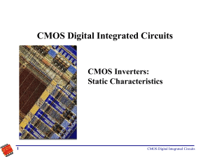 CMOS Digital Integrated Circuits: Static Inverter Characteristics