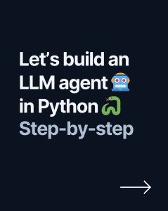 Build an LLM Agent in Python: Step-by-Step Guide