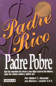 Padre Rico, Padre Pobre: Claves de Finanzas Personales