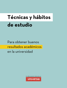 T&eacute;cnicas y H&aacute;bitos de Estudio: Gu&iacute;a para el &Eacute;xito Universitario