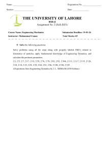 Engineering Mechanics Assignment No. 2 Dynamics Fall 2025