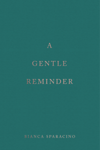A Gentle Reminder: Poems on Love, Healing, and Self-Worth