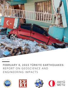 2023 T&uuml;rkiye Earthquakes: Geoscience & Engineering Impacts Report
