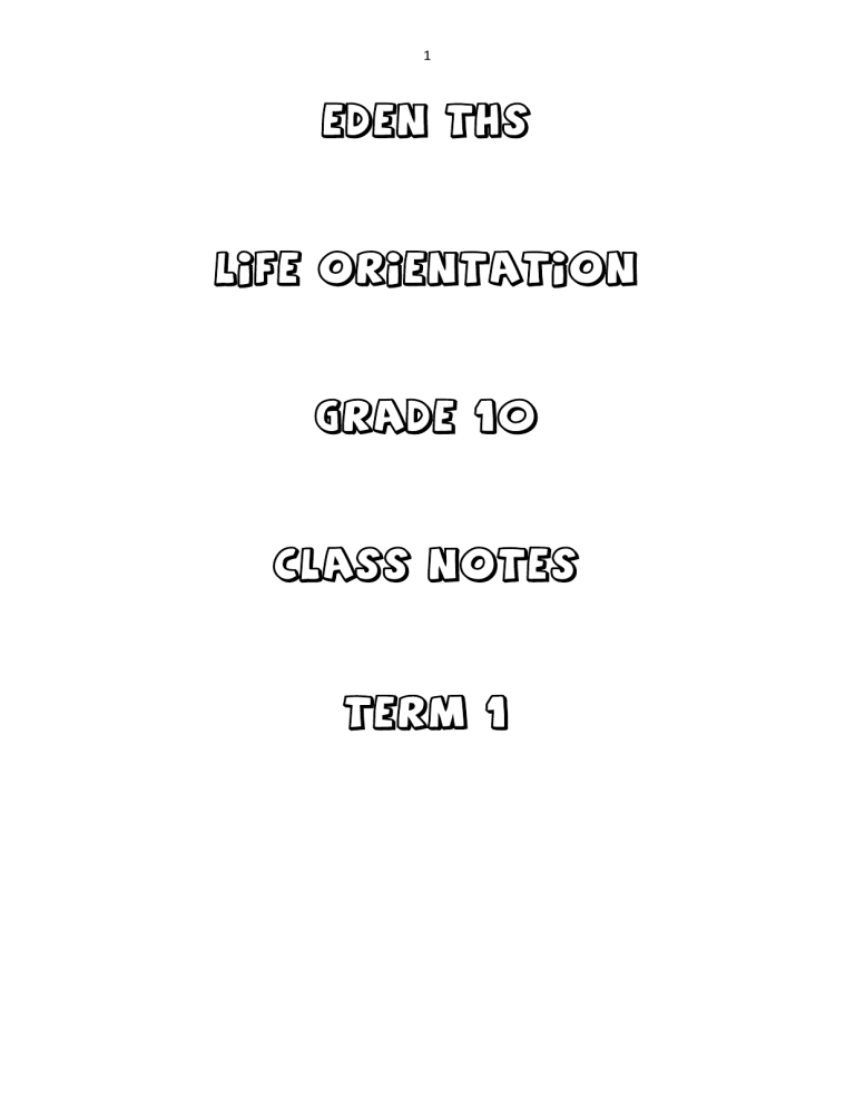 Grade 10 Life Orientation Class Notes - Term 1
