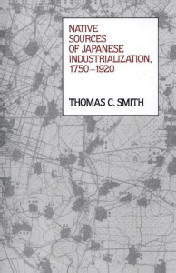 Native Sources of Japanese Industrialization 1750-1920