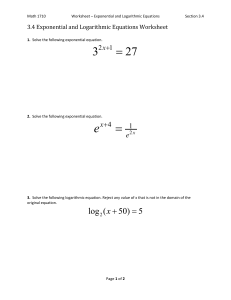 Math 1710 Worksheet: Exponential & Logarithmic Equations