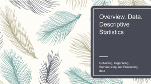 Descriptive Statistics: Data Collection & Presentation
