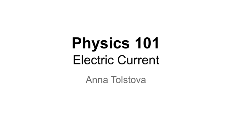 Physics 101: Electric Current Basics