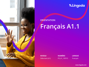 Support de cours Fran&ccedil;ais A1.1 Lingoda Orientation