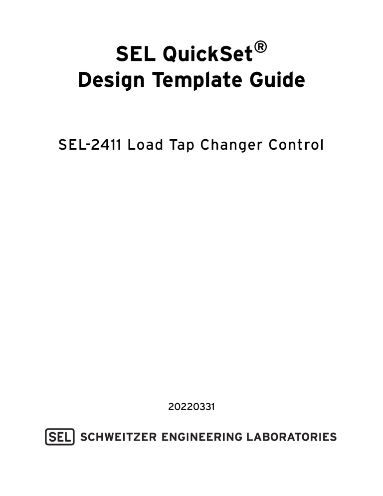 Sel Quick Set SEL-2411 Load Tap Changer Control Design Template Guide