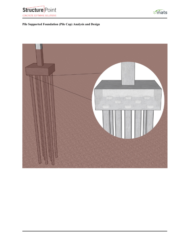 Triangular Pile Cap Pile Cap Design and Analysis Guide