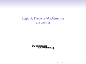 Logic & Discrete Mathematics Lab Week 11