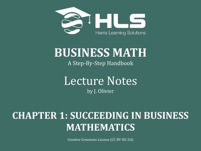 Business Math: A Step-By-Step Handbook - Lecture Notes