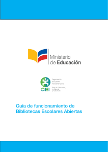 Gu&iacute;a de funcionamiento de bibliotecas escolares abiertas Ecuador 2016