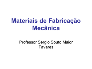 Materiais de Fabrica&ccedil;&atilde;o Mec&acirc;nica: Livro-texto Completo