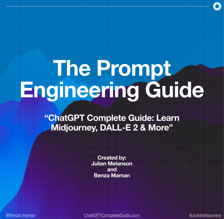 Prompt Engineering Guide: ChatGPT, Midjourney & DALL-E 2