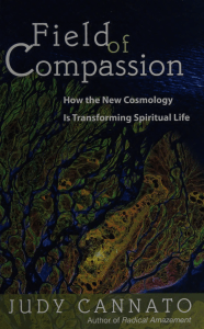 Field of Compassion: New Cosmology & Spiritual Life
