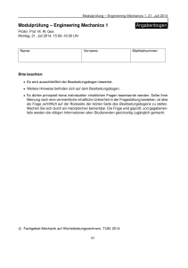 Modulpr&uuml;fung Engineering Mechanics 1 21. Juli 2014 &ndash; Aufgaben und Angaben