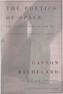 The Poetics of Space by Gaston Bachelard | Phenomenology of Imagination