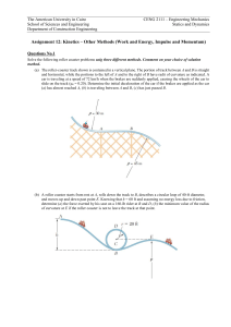 Engineering Mechanics: Kinetics Assignment 12 - Work and Energy