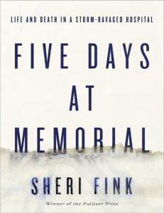 Five Days at Memorial by Sheri Fink: Life and Death in a Storm-Ravaged Hospital