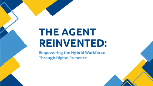 The Agent Reinvented: Hybrid Workforce Digital Presence