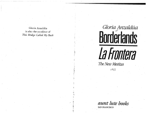 Borderlands/La Frontera: The New Mestiza by Gloria Anzald&uacute;a