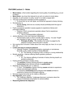 Phil120W Lecture 3: Moral Status, Utilitarianism, and Factory Farming