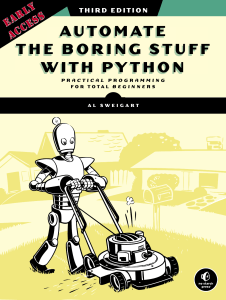 Automate the Boring Stuff with Python 3rd Edition: Practical Programming for Beginners
