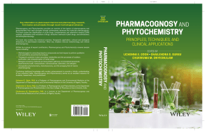 Pharmacognosy and Phytochemistry: Principles and Techniques