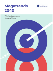 Megatrends 2040: Volatility, Uncertainty, Resourcefulness