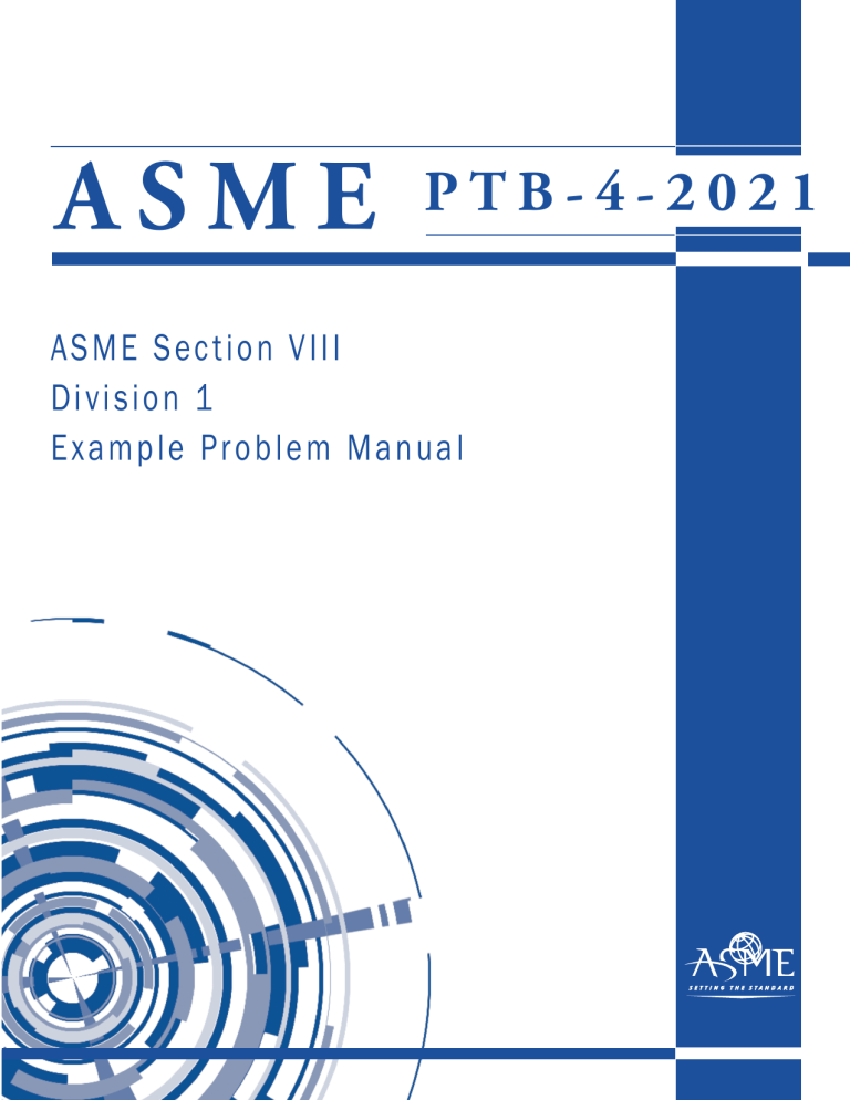 ASME Section VIII Division 1 Example Problem Manual PTB-4-2021