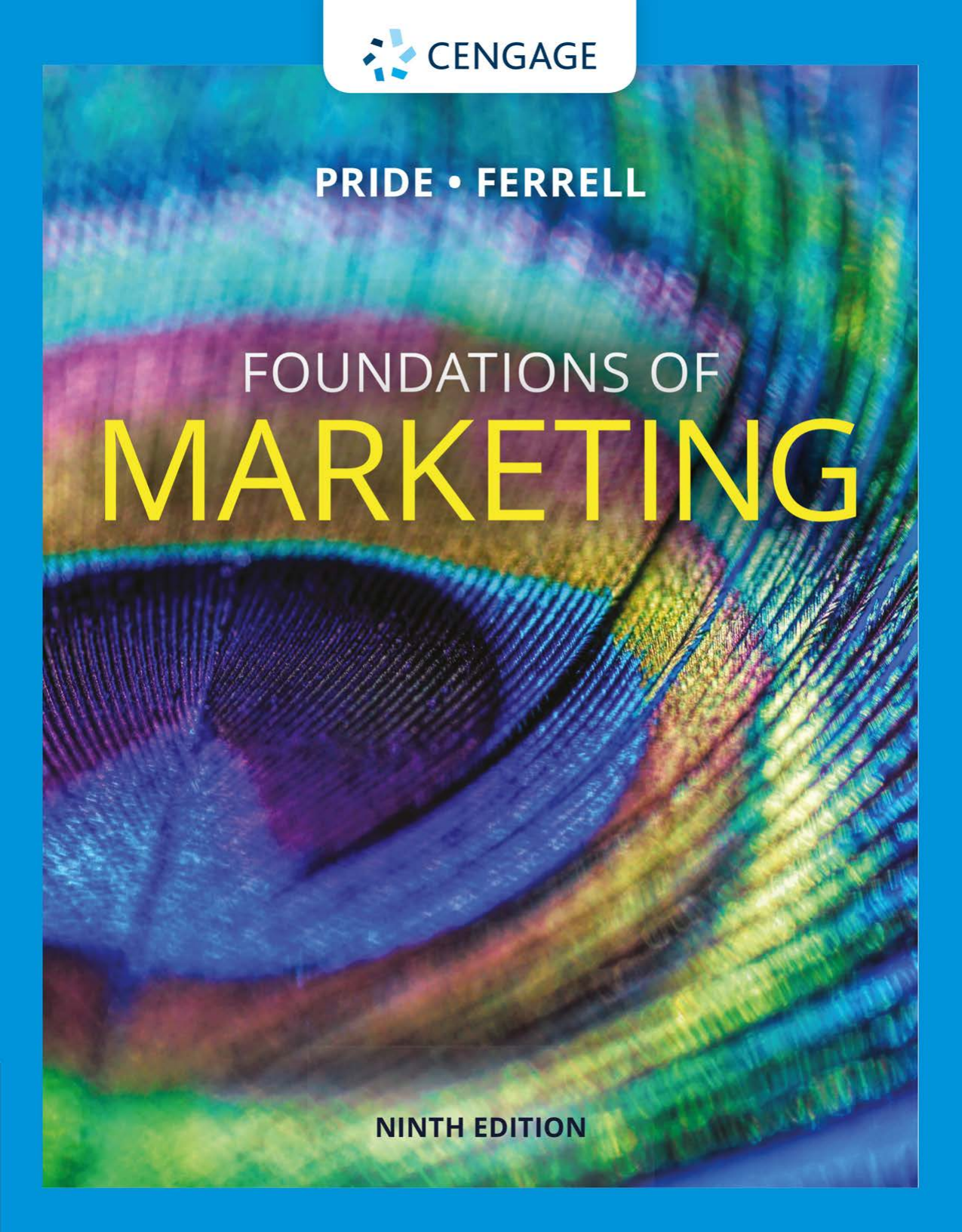 Foundations of Marketing 9th Edition by Pride & Ferrell