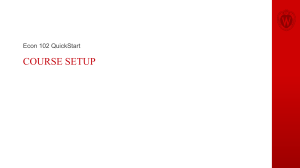 Econ 102 QuickStart: Course Syllabus and Assessment Guide