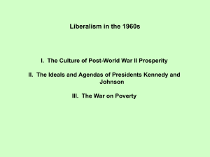 Liberalism in the 1960s: Kennedy, Johnson, and the Great Society