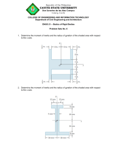 ENGS 21 Statics Problem Sets No. 6: Moment of Inertia